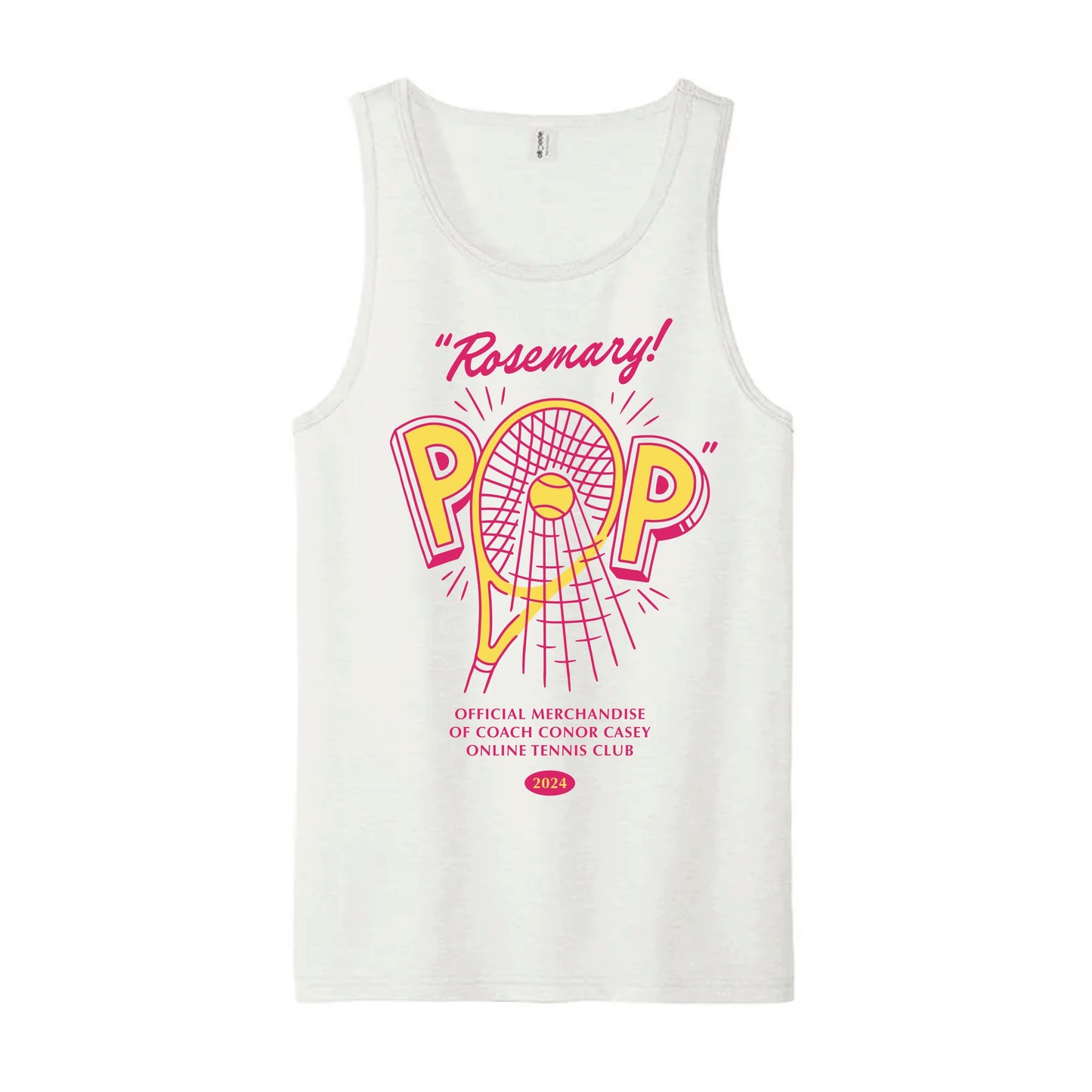 official "Rosemary! POP!" tennis tank  (women's sizes)